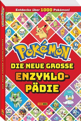 Pokémon: Die neue große Enzyklopädie: Entdecke über 1.000 Pokémon! | Taschenbuch