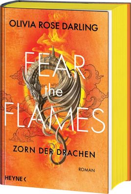 Fear the Flames - Die Drachenkönigin | Olivia Rose Darling | Buch | 528 S