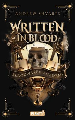 Written in Blood | Düster-romantische Dark-Academia Fantasy | Andrew Shvarts