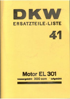 Ersatzteilliste DKW Nr. 41 Motor EL 301, wassergekühlt 300 ccm, luftgekühlt