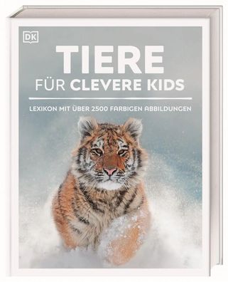Wissen für clevere Kids. Tiere für clevere Kids | DK Verlag - Kids | Buch | 2023