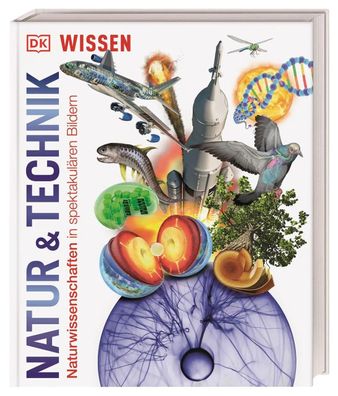 Wissen. Natur & Technik | Naturwissenschaften in spektakulären Bildern | Beall