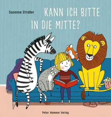 Kann ich bitte in die Mitte? | Susanne Straßer | Buch | 24 S. | Deutsch | 2021
