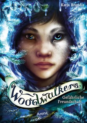 Woodwalkers (2). Gefährliche Freundschaft | Katja Brandis | Buch | Woodwalkers