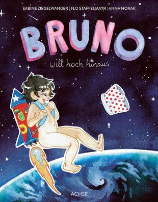 Bruno will hoch hinaus | Sabine Ziegelwanger (u. a.) | Buch | 32 S. | Deutsch