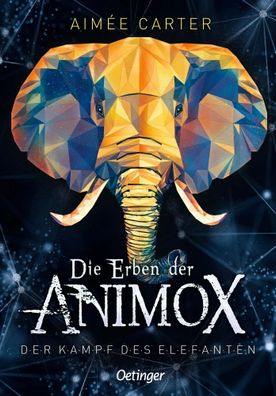Die Erben der Animox 3. Der Kampf des Elefanten | Aimée Carter | Buch | 298 S