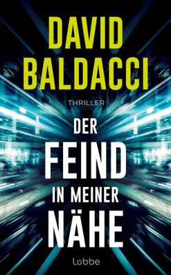Der Feind in meiner Nähe | David Baldacci | Buch | Die Travis-Devine-Serie