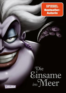 Disney - Villains 3: Die Einsame im Meer | Serena Valentino (u. a.) | Buch