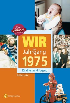 Wir vom Jahrgang 1975 | Kindheit und Jugend | Philipp Jarke | Buch | 64 S