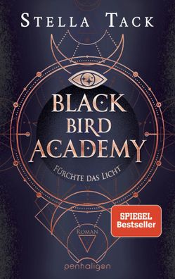 Black Bird Academy - Fürchte das Licht | Stella Tack | Taschenbuch | 656 S