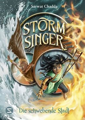 Storm Singer. Die schwebende Stadt | Sarwat Chadda | Buch | 400 S. | Deutsch