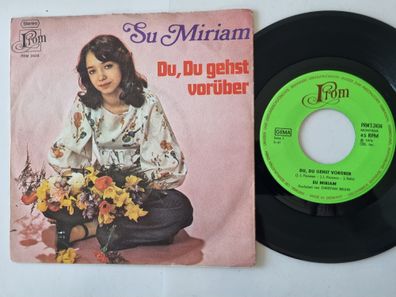 Su Miriam - Du, Du Gehst Vorüber 7'' Vinyl Germany