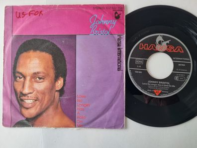 Johnny Bristol - Love No Longer Has A Hold On Me 7'' Vinyl Germany
