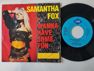 Samantha Fox - I Wanna Have Some Fun/ Don't cheat on me 7'' Vinyl US