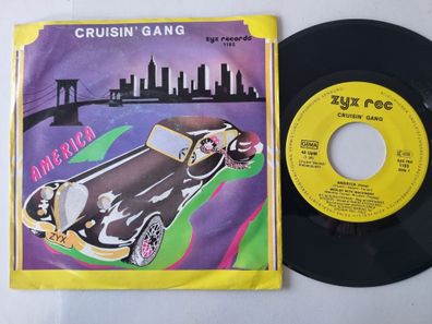 Cruisin' Gang - America 7'' Vinyl Germany ITALO DISCO
