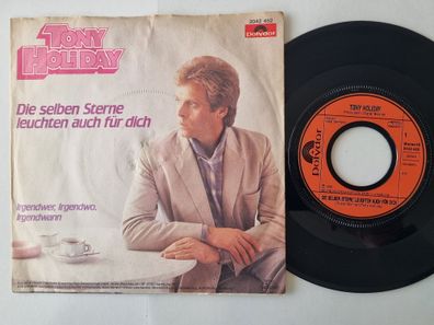 Tony Holiday - Die selben Sterne leuchten auch für dich 7'' Vinyl/ Dieter Bohlen