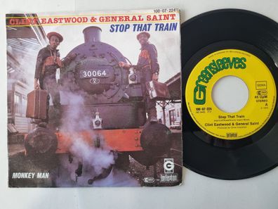 Clint Eastwood & General Saint - Stop That Train 7'' Vinyl Germany