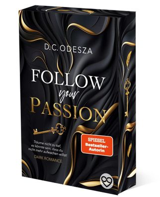 FOLLOW your Passion | Limitierter Farbschnitt | D. C. Odesza | Taschenbuch