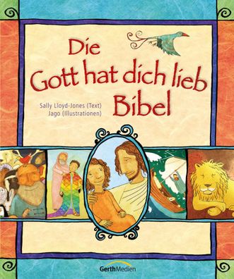 Die Gott hat dich lieb Bibel | Sally Lloyd-Jones | Buch | 352 S. | Deutsch