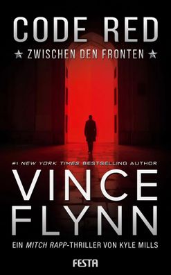 Code Red - Zwischen den Fronten | Thriller | Vince Flynn (u. a.) | Taschenbuch