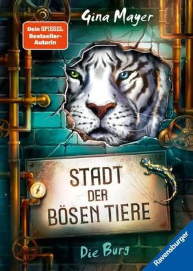 Stadt der bösen Tiere, Band 1 - Die Burg | Gina Mayer | Buch | 288 S. | Deutsch