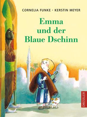 Emma und der Blaue Dschinn | Cornelia Funke | Buch | Dressler | 96 S. | Deutsch