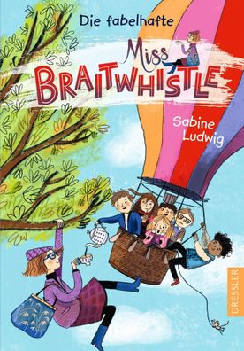 Miss Braitwhistle 1. Die fabelhafte Miss Braitwhistle | Sabine Ludwig | Buch