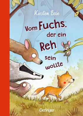 Vom Fuchs, der ein Reh sein wollte | Kirsten Boie | Buch | 192 S. | Deutsch