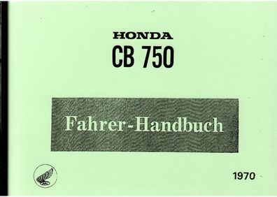 Bedienungsanleitung Honda CB 750, Motorrad, Oldtimer, Klassiker
