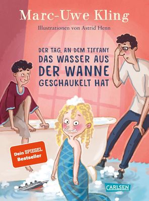 Der Tag, an dem Tiffany das Wasser aus der Wanne geschaukelt hat | Kling | Buch