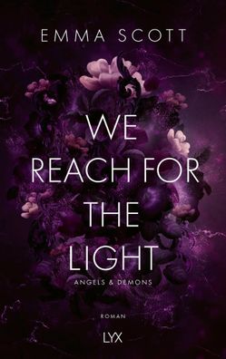 We Reach for the Light | Emma Scott | Taschenbuch | 416 S. | Deutsch | 2024