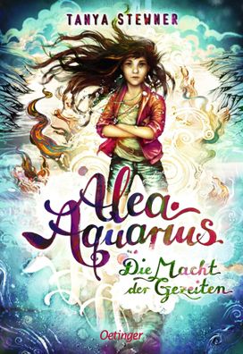 Alea Aquarius 4. Die Macht der Gezeiten | Tanya Stewner | Buch | Alea Aquarius