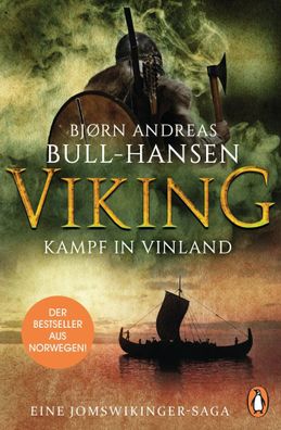 VIKING - Kampf in Vinland | Roman - Der Bestseller aus Norwegen | Bull-Hansen
