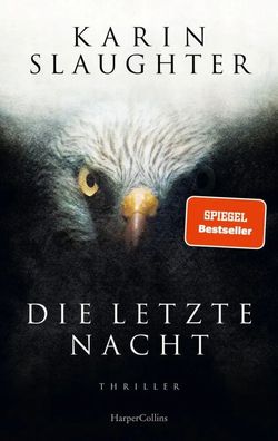 Die letzte Nacht | Karin Slaughter | Buch | Georgia-Serie | 560 S. | Deutsch
