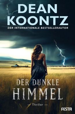 Der dunkle Himmel | Thriller | Dean Koontz | Taschenbuch | 480 S. | Deutsch