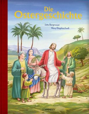 Die Ostergeschichte | Jutta Bergmoser | Buch | mit Goldfolienprägung | 32 S