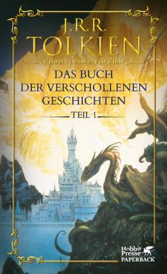 Das Buch der verschollenen Geschichten. Teil 1 | J. R. R. Tolkien | Taschenbuch