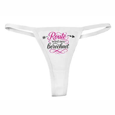 Ladie Tanga Slip bedruckt mit dem Motiv Route wird neu berrechnet