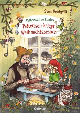 Pettersson und Findus. Pettersson kriegt Weihnachtsbesuch | Sven Nordqvist