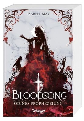 Bloodsong 1. Odines Prophezeiung | Isabell May | Taschenbuch | 400 S. | Deutsch