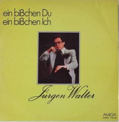 Jürgen Walter – Ein Bißchen Du, Ein Bißchen Ich LP