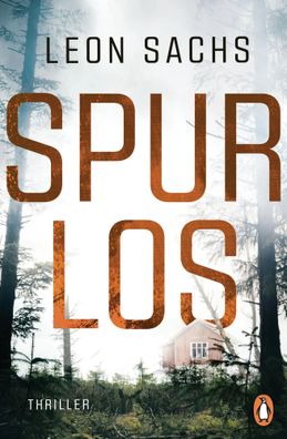 Spurlos | Thriller. Auf der Shortlist 'Buch des Jahres 2024' der Krimi-Couch