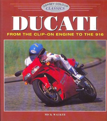 Ducati - From the clip-on engine to the 916