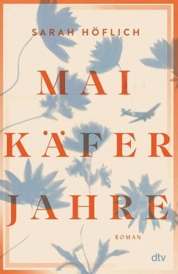 Maikäferjahre | Sarah Höflich | Buch | 464 S. | Deutsch | 2025