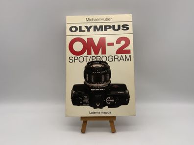 Olympus OM-2 Spot/Program Laterna Magica Michael Huber Anleitung Deutsch