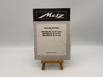 Metz SCA 300 System Mecablitz 32 CT 2/3/4, 36 CT 2/3 Bedienungsanleitung Deutsch