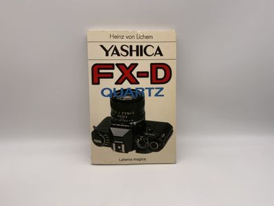 Yashica FX-D Quartz Laterna Magica Heinz von Lichem Fachbuch Deutsch
