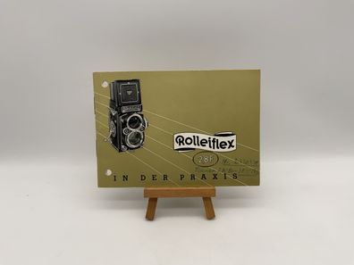 Rollei Rolleiflex 2.8F in der Praxis Bedienungsanleitung Deutsch