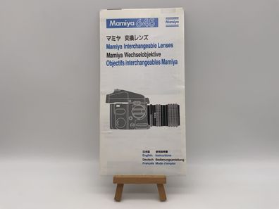 Mamiya 645 Interchangeable Lenses / Wechselobkeltive Bedienungsanleitung Deutsch