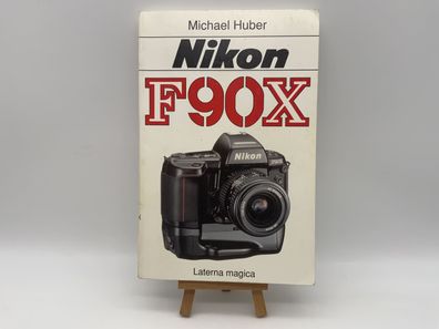 Nikon F90X Laterna Magica Michael Huber Fachbuch Deutsch